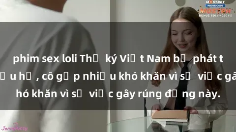 phim sex loli Thư ký Việt Nam bị phát tán clip sex đáng xấu hổ, cô gặp nhiều khó khăn vì sự việc gây rúng động này.